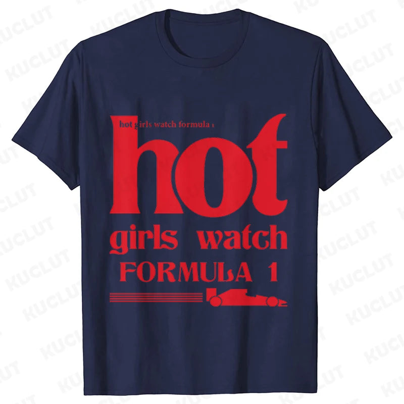 Hot Girls Watch Formula 1 – Women Collection T-Shirt