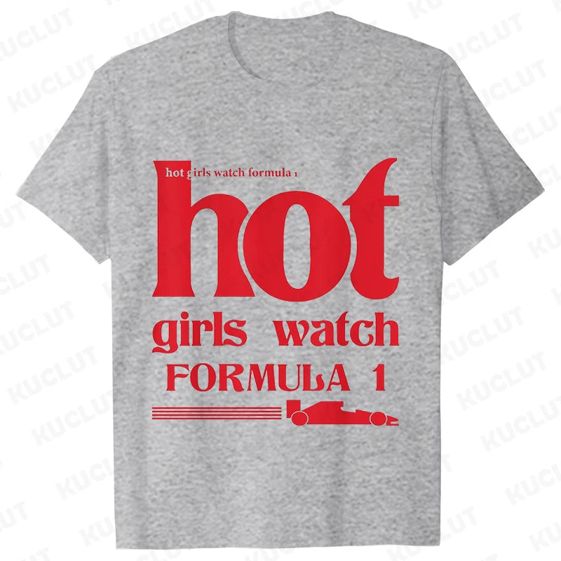 Hot Girls Watch Formula 1 – Women Collection T-Shirt