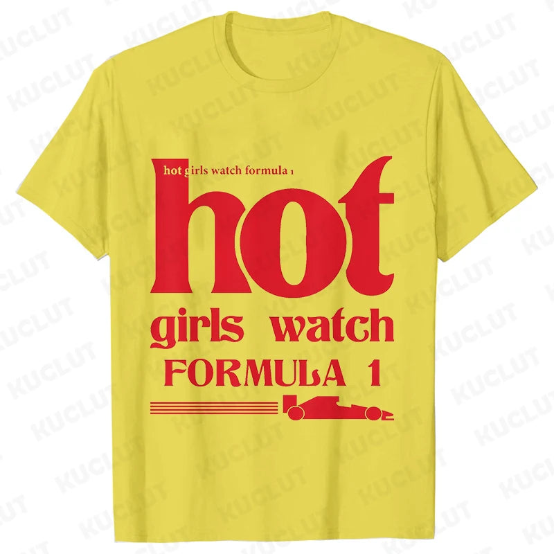 Hot Girls Watch Formula 1 – Women Collection T-Shirt