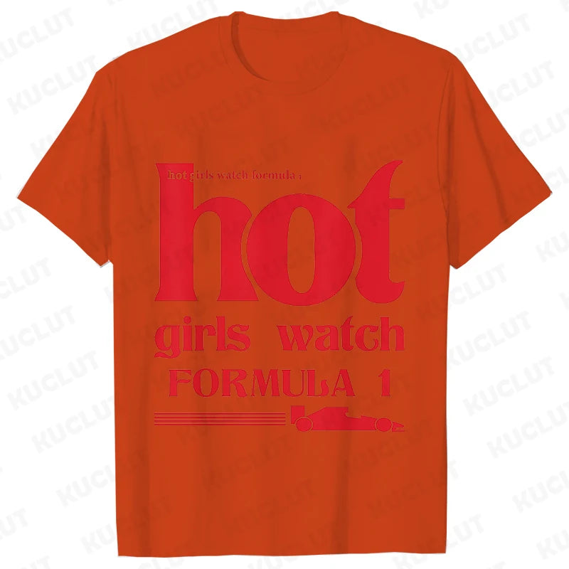 Hot Girls Watch Formula 1 – Women Collection T-Shirt